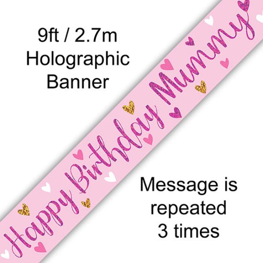 Happy Birthday Mummy Holographic Banner