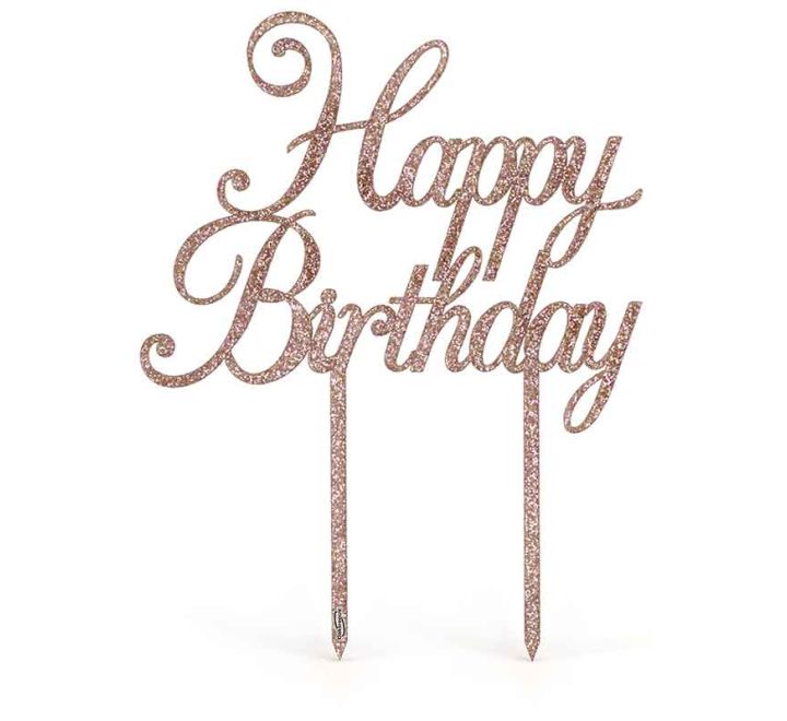 Acrylic Sparkling Rose Gold Fizz Cake Topper Happy Birthday